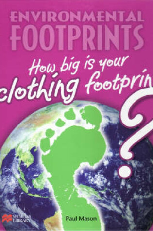 Cover of Environmental Footprint: Clothing Macmillan Library