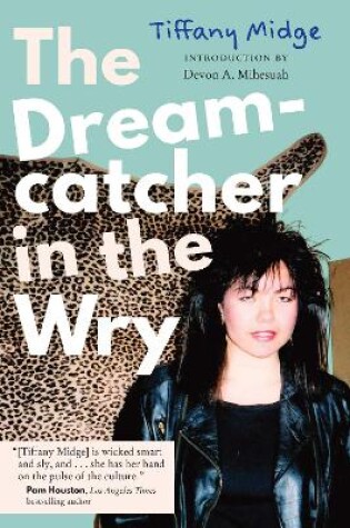 Cover of The Dreamcatcher in the Wry