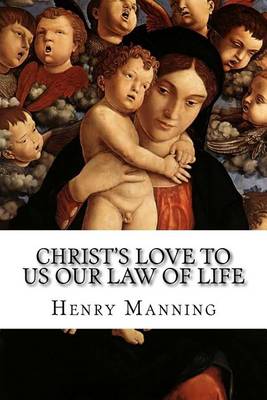 Book cover for Christ's Love to Us Our Law of Life