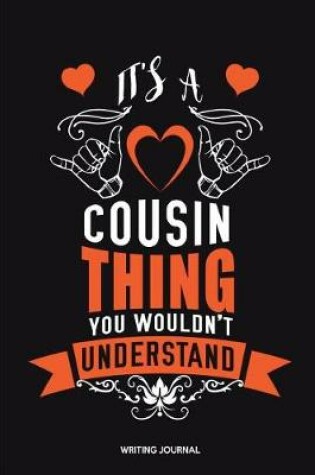 Cover of It's A Cousin Thing You Wouldn't Understand