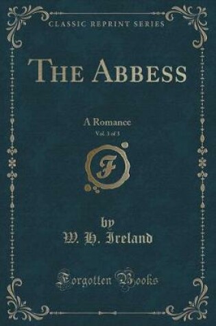 Cover of The Abbess, Vol. 3 of 3