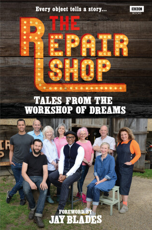 Cover of The Repair Shop: Tales from the Workshop of Dreams
