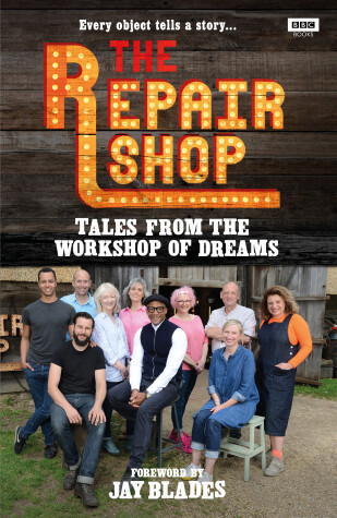 Book cover for The Repair Shop: Tales from the Workshop of Dreams