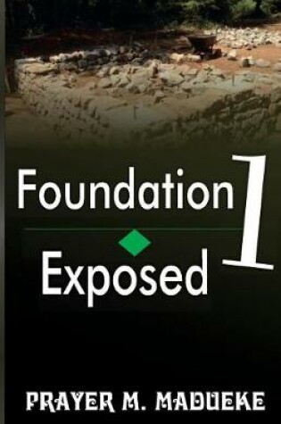 Cover of Foundation Exposed (Part 1)