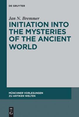 Cover of Initiation into the Mysteries of the Ancient World