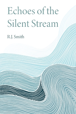 Book cover for Echoes of the Silent Stream