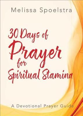 Book cover for 30 Days of Prayer for Spiritual Stamina