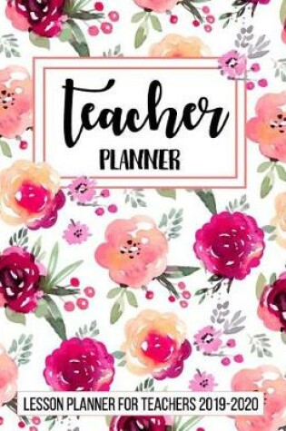 Cover of Lesson Planner for Teachers 2019-2020