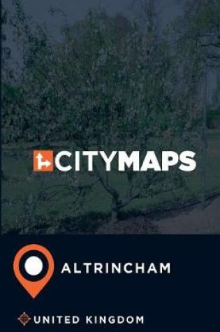 Cover of City Maps Altrincham United Kingdom