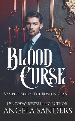 Book cover for Blood Curse (Vampire Mafia