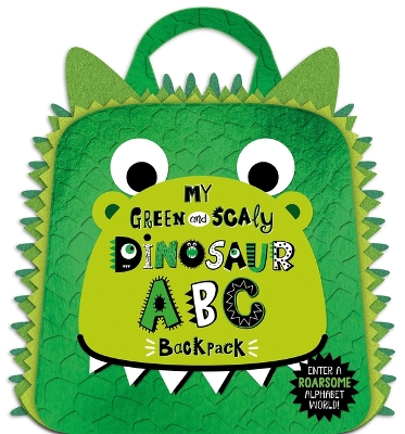 Book cover for My Green and Scaly Dinosaur ABC Backpack