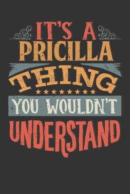 Book cover for Its A Pricilla Thing You Wouldnt Understand
