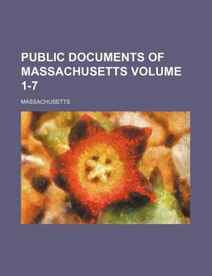 Book cover for Public Documents of Massachusetts Volume 1-7