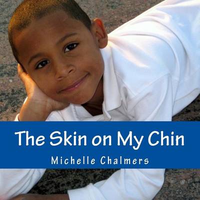 Cover of The Skin on My Chin