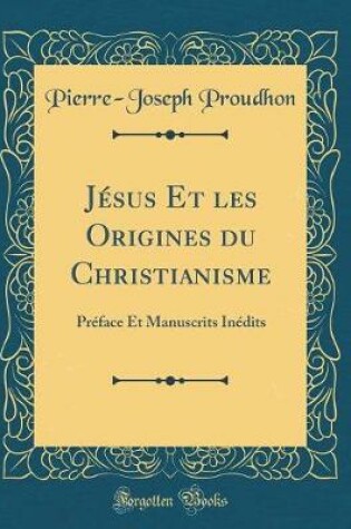 Cover of Jesus Et Les Origines Du Christianisme
