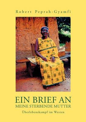 Book cover for Ein Brief an meine sterbende Mutter