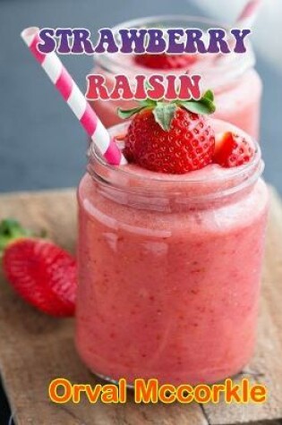 Cover of Strawberry Raisin