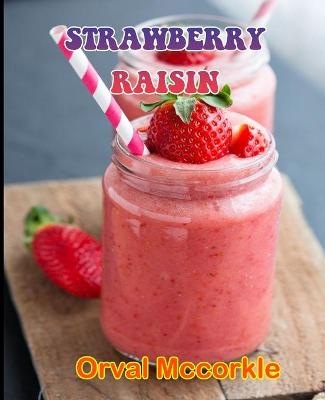 Book cover for Strawberry Raisin