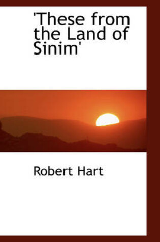 Cover of These from the Land of Sinim