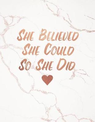 Cover of She Believed She Could So She Did