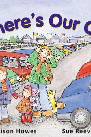 Cover of Rigby Star Guided Year 1 Yellow Level:  Where's Our Car? Pupil Book (single)