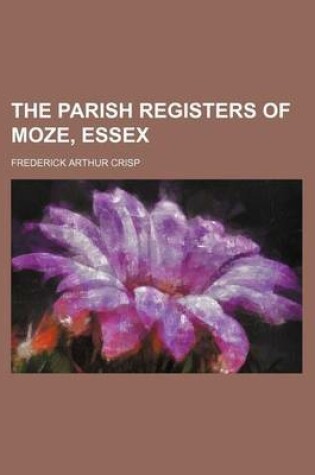 Cover of The Parish Registers of Moze, Essex