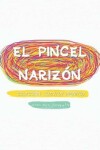 Book cover for El Pincel Narizón