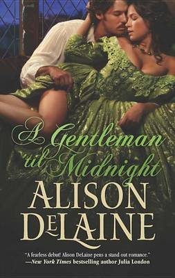 A Gentleman 'Til Midnight by Alison DeLaine