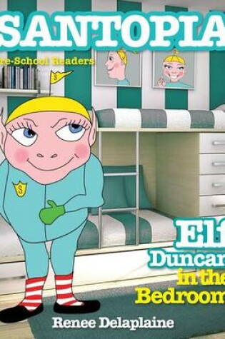 Cover of Elf Duncan in the Bedroom