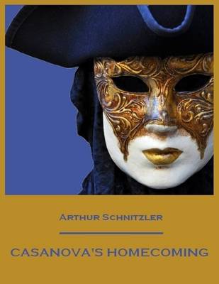 Book cover for Casanova's Homecoming (Illustrated)