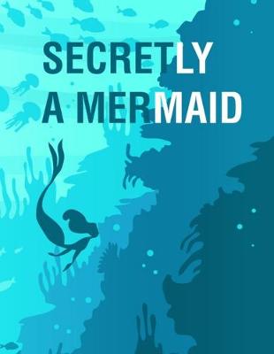 Book cover for Secretly a Mermaid