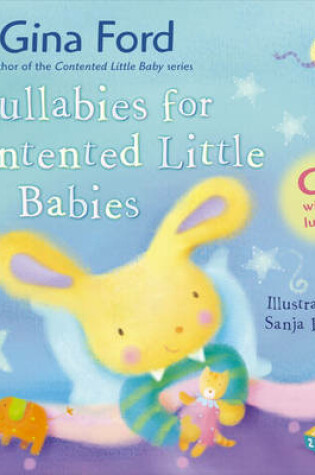 Cover of Gina Ford Lullabies for Contented Little Babies