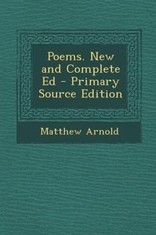 Cover of Poems. New and Complete Ed