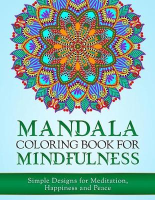 Book cover for Mandala Coloring Book for Mindfulness