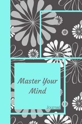 Book cover for Master Your Mind Journal