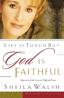 Book cover for Life is Tough, But God is Faithful
