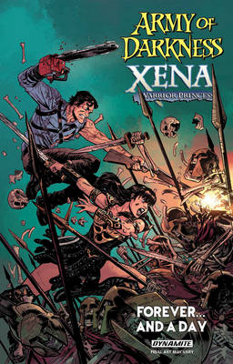 Book cover for Army of Darkness / Xena, Warrior Princess: Forever and a Day