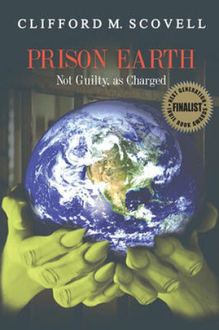 Cover of Prison Earth - Not Guilty as Charged
