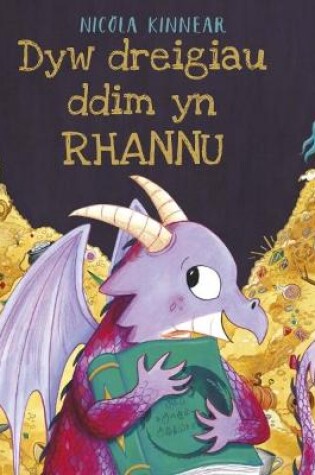 Cover of Dyw Dreigiau Ddim yn Rhannu