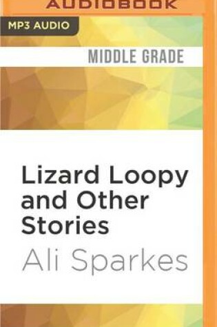 Cover of Lizard Loopy and Other Stories