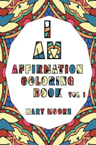 Cover of I AM Affirmation Coloring Book