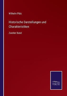 Book cover for Historische Darstellungen und Charakteristiken