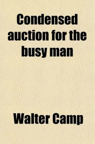 Cover of Condensed Auction for the Busy Man