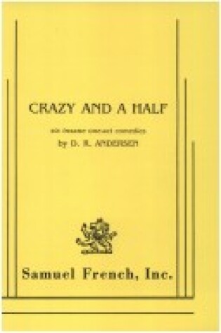 Cover of Crazy and a Half