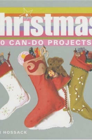 Cover of Christmas: 20 Can-Do Projects