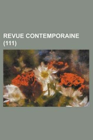 Cover of Revue Contemporaine (111)