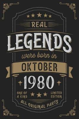 Book cover for Real Legends were born in Oktober 1980