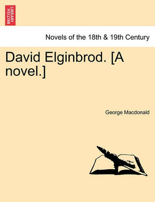 Book cover for David Elginbrod. [A Novel.]