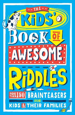 Book cover for The Kids’ Book of Awesome Riddles