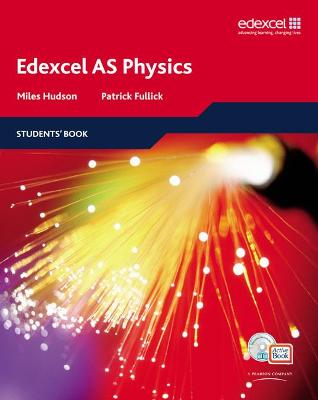 Cover of Edexcel A Level Science: AS Physics Students' Book with ActiveBook CD